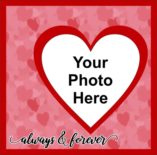 Always & Forever -Photo Slate Square -20 cm