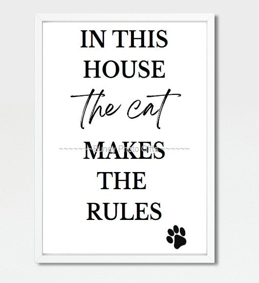 Wall Art - In this house the Cat makes the rules - Living Room Funny Art