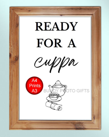 Wall Art - Ready for a Cuppa- Kitchen Funny Art