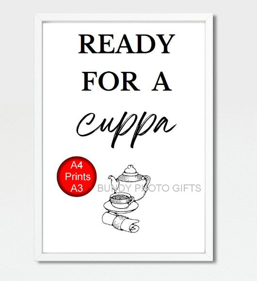 Wall Art - Ready for a Cuppa- Kitchen Funny Art