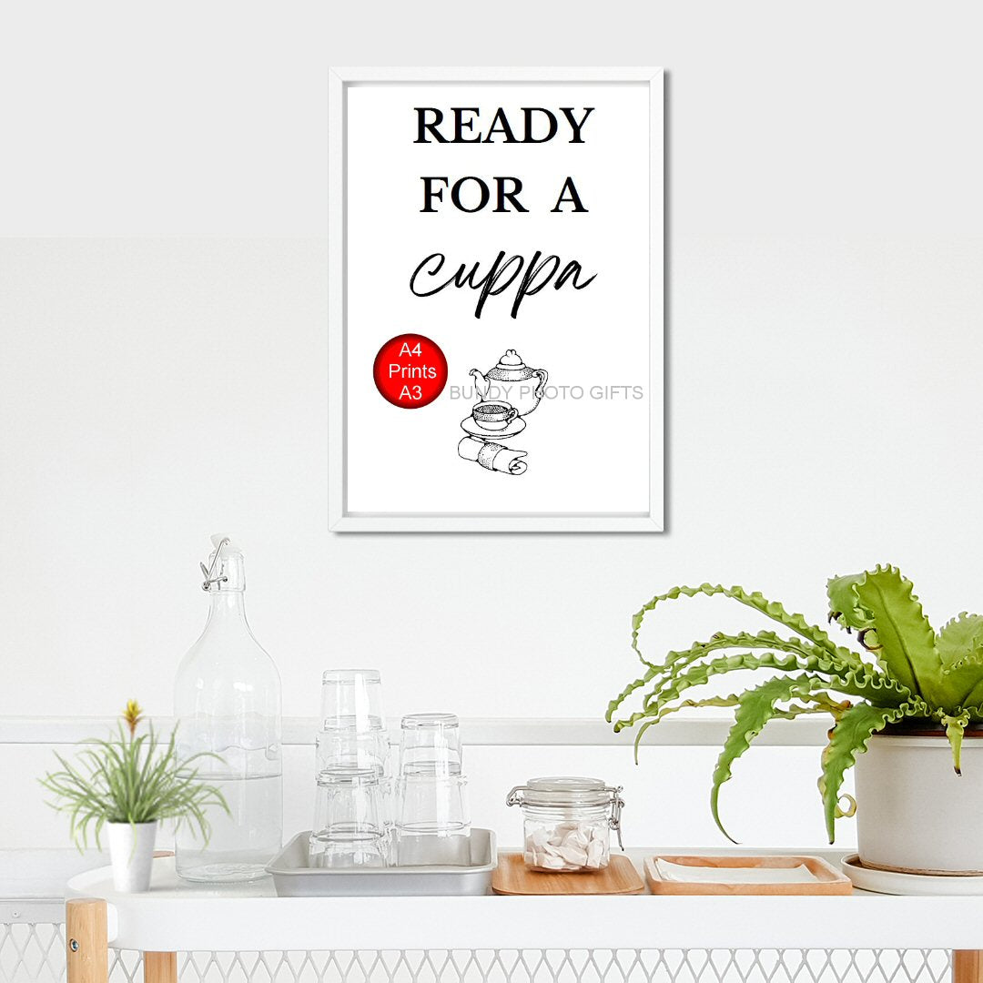 Wall Art - Ready for a Cuppa- Kitchen Funny Art
