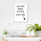 Wall Art - All You Need is Love and a  Dog- Living Room Funny Art