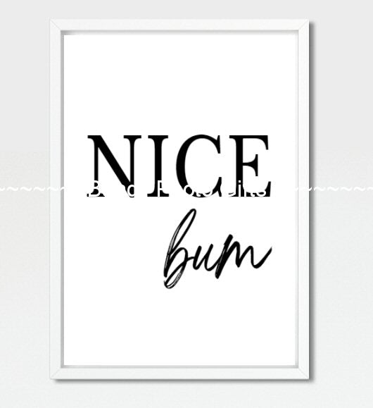 Wall Art - Nice bum - Funny Bathroom Art