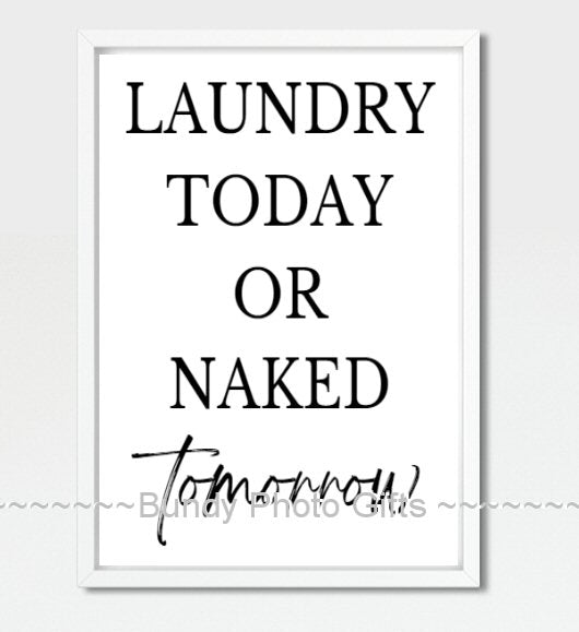 Wall Art - Naked Tomorrow - Laundry Funny Art