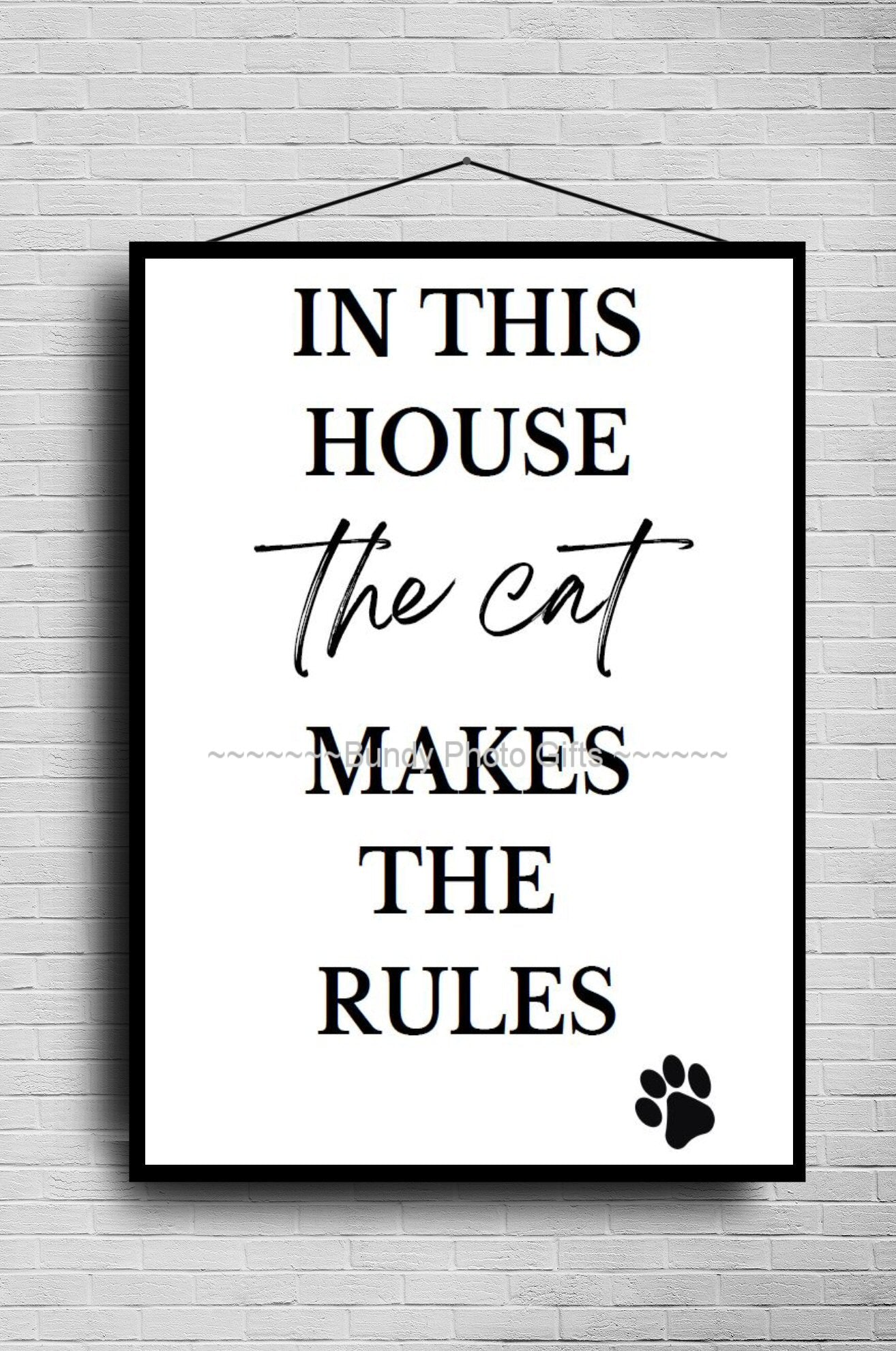 Wall Art - In this house the Cat makes the rules - Living Room Funny Art