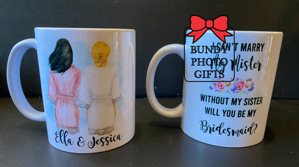 Will You Be My Bridesmaid Custom Mug