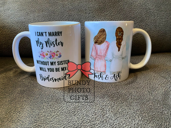 Will You Be My Bridesmaid Custom Mug